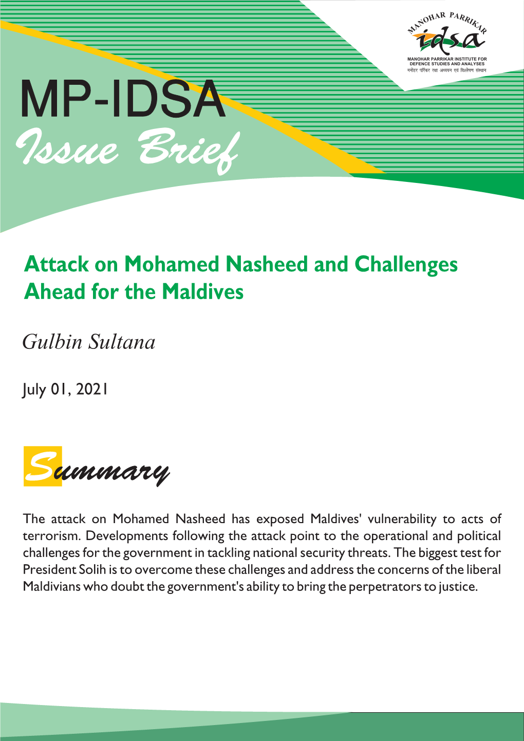 Attack on Mohamed Nasheed and Challenges Ahead for the Maldives