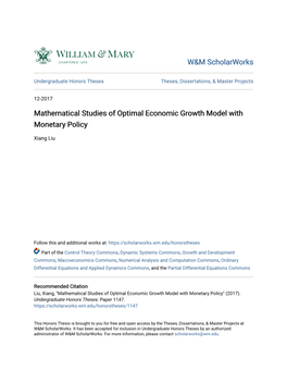 Mathematical Studies of Optimal Economic Growth Model with Monetary Policy
