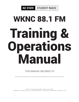 WKNC TRAINING and OPERATIONS MANUAL This Is Our Business Line