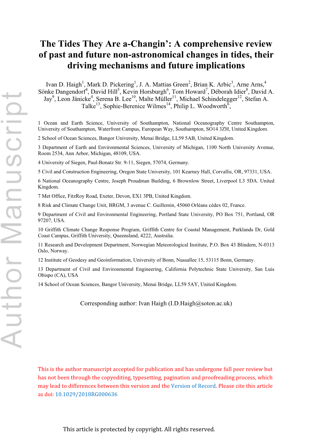 A Comprehensive Review of Past and Future Nonastronomical Changes in Tides, Their Driving M