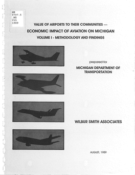 Economic Impact of Aviation on Michigan Volume I - Methodology and Findings