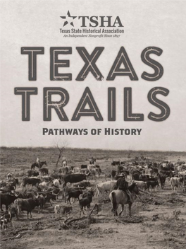 Texas Trails Pathways of History