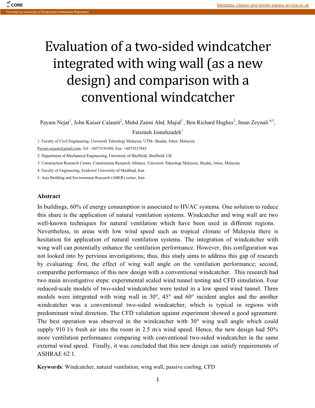 Evaluation of a Two-Sided Windcatcher Integrated with Wing Wall