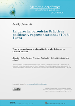 La Derecha Peronista: Prácticas Políticas Y Representaciones (1943-1976)