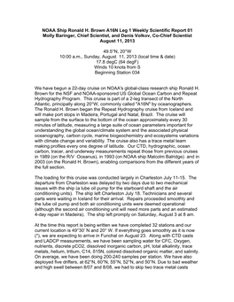 NOAA Ship Ronald H. Brown A16N Leg 1 Weekly Scientific Report 01 Molly Baringer, Chief Scientist, and Denis Volkov, Co-Chief Scientist August 11, 2013