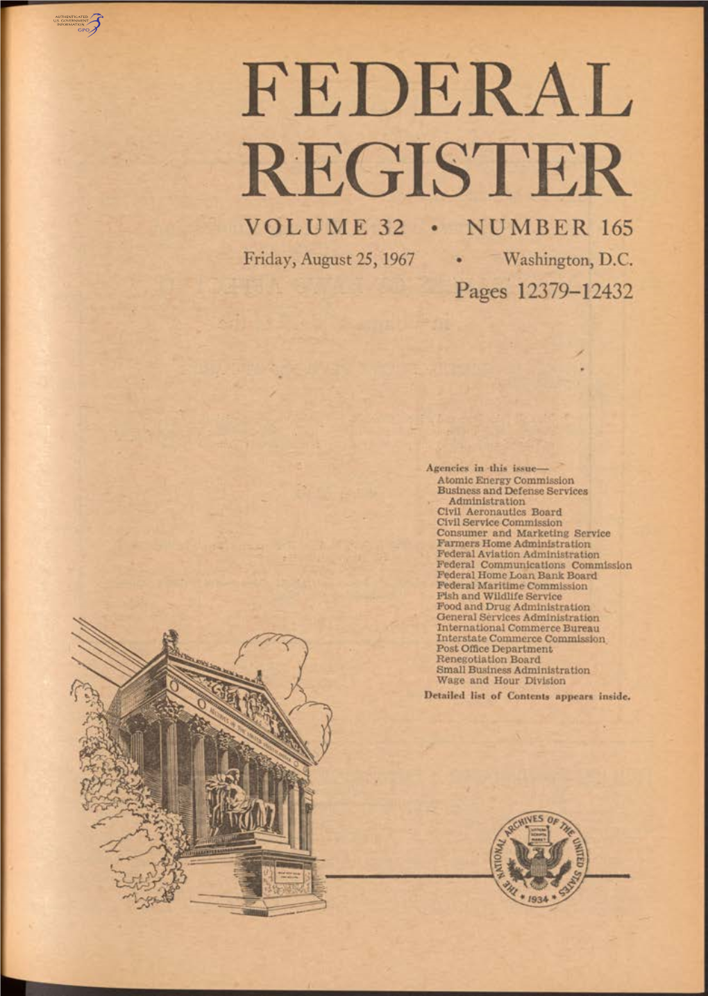 FEDERAL REGISTER VOLUME 32 • NUMBER 165 Friday, August 25, 1967 • Washington, D.C