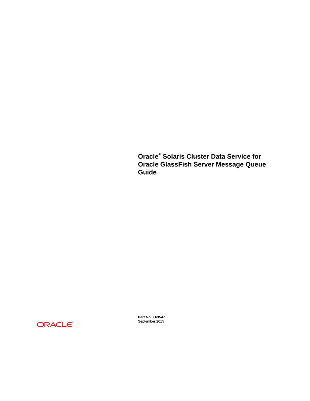 Oracle® Solaris Cluster Data Service for Oracle Glassfish Server Message Queue Guide