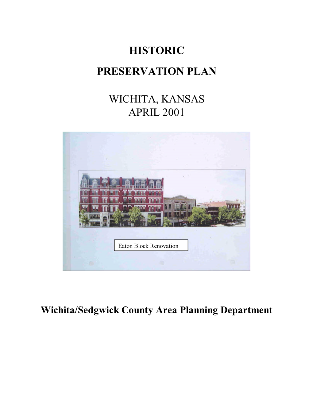 Historic Preservation Plan Wichita, Kansas April 2001
