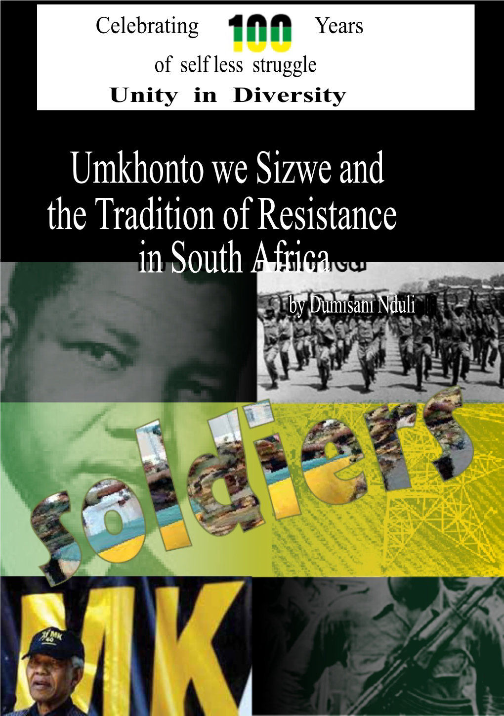 Umkhontowesizweand Thetraditionofresistance