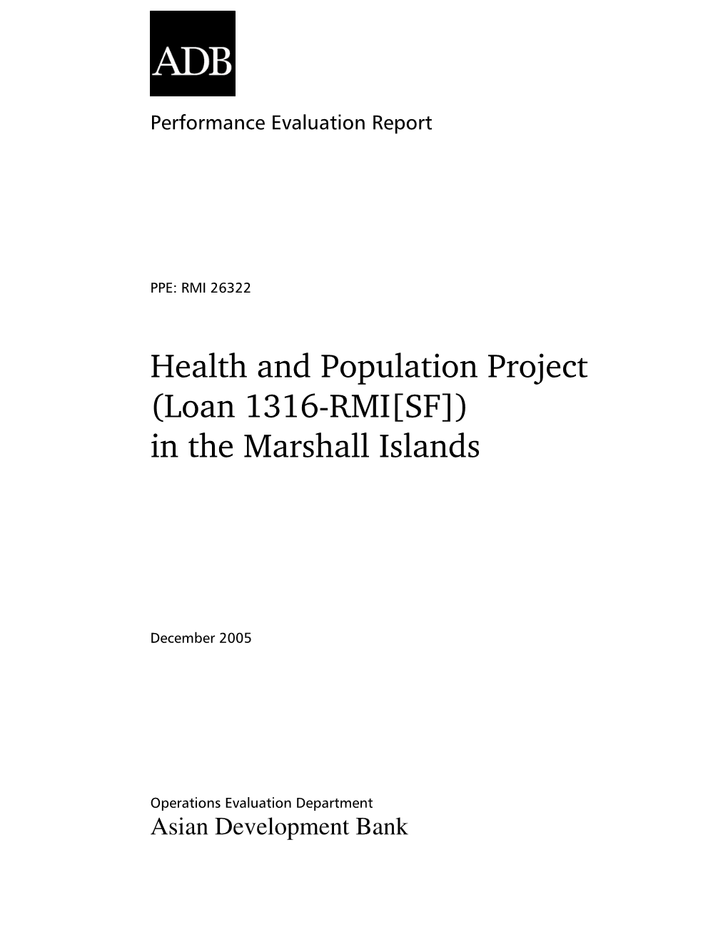 Health and Population Project (Loan 1316-RMI[SF]) in the Marshall Islands