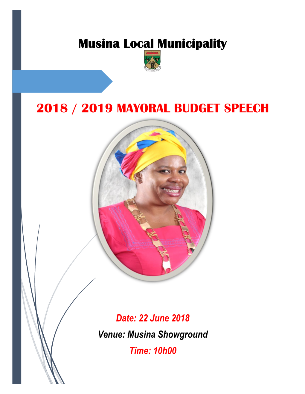 Musina Local Municipality 2018 / 2019 MAYORAL BUDGET SPEECH