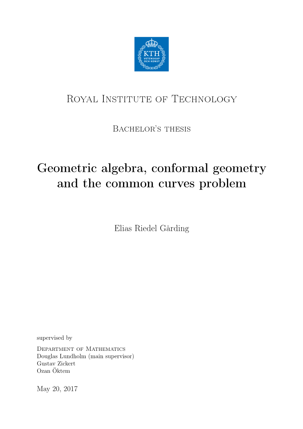 Geometric Algebra, Conformal Geometry and the Common Curves Problem