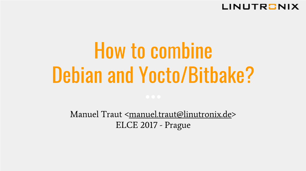 How to Combine Debian and Yocto/Bitbake?