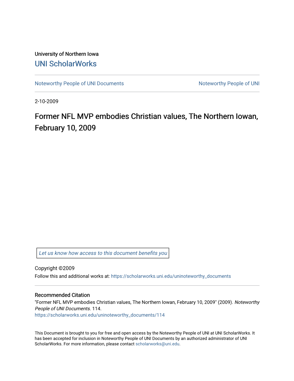 Former NFL MVP Embodies Christian Values, the Northern Iowan, February 10, 2009