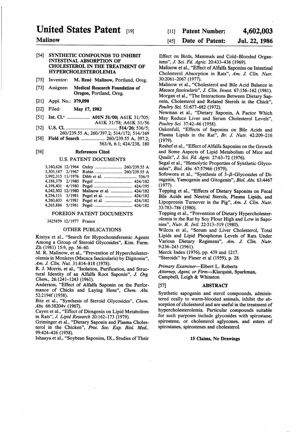 United States Patent (19) 11) Patent Number: 4,602,003 Malinow (45) Date of Patent: Jul