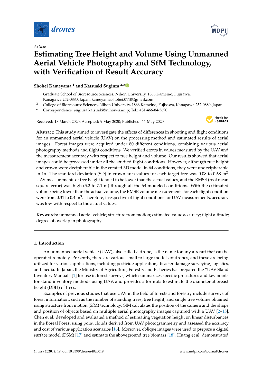 Estimating Tree Height and Volume Using Unmanned Aerial Vehicle Photography and Sfm Technology, with Veriﬁcation of Result Accuracy