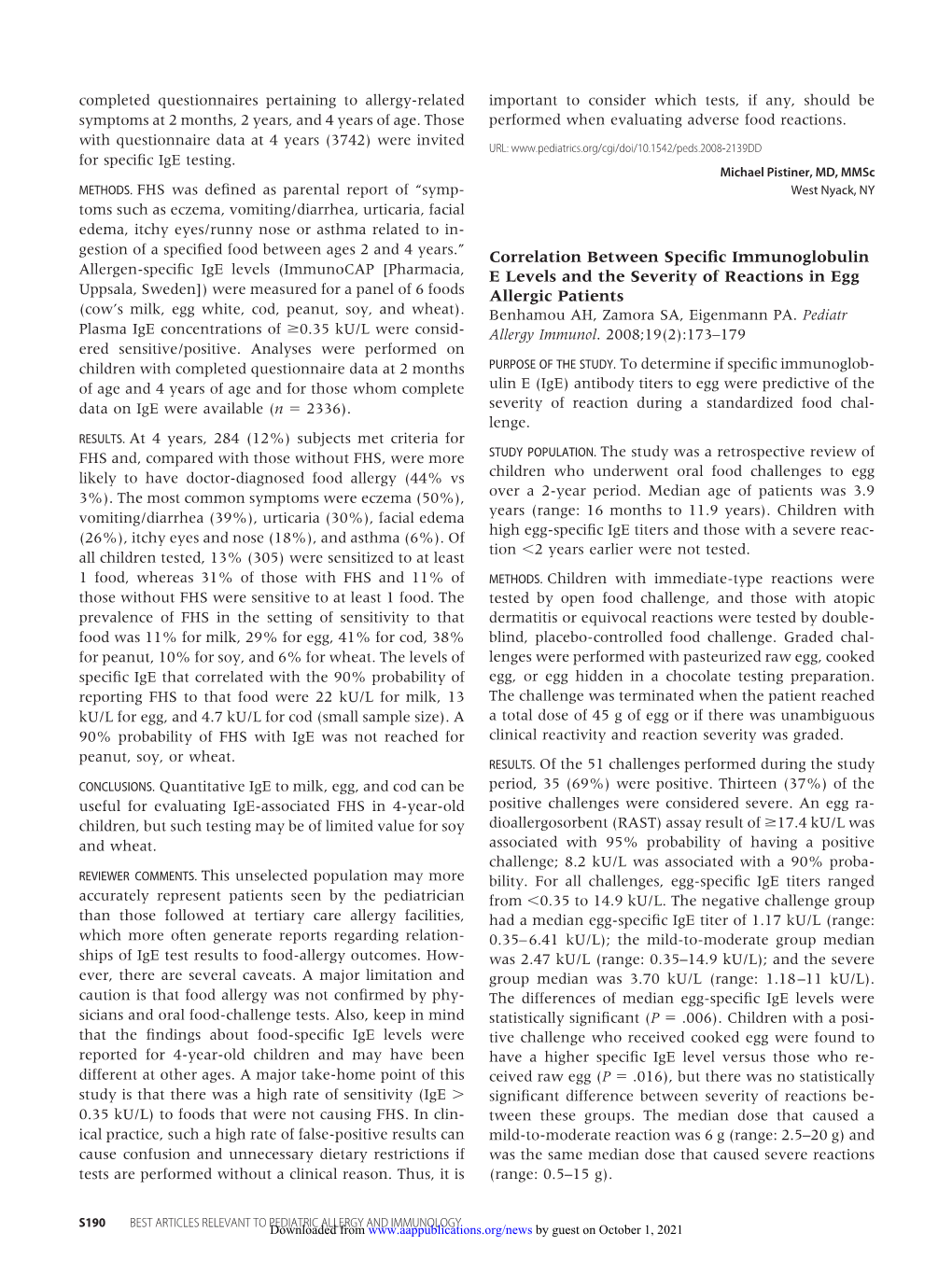 Correlation Between Specific Immunoglobulin E Levels and the Severity of Reactions in Egg Allergic Patients Robbie D