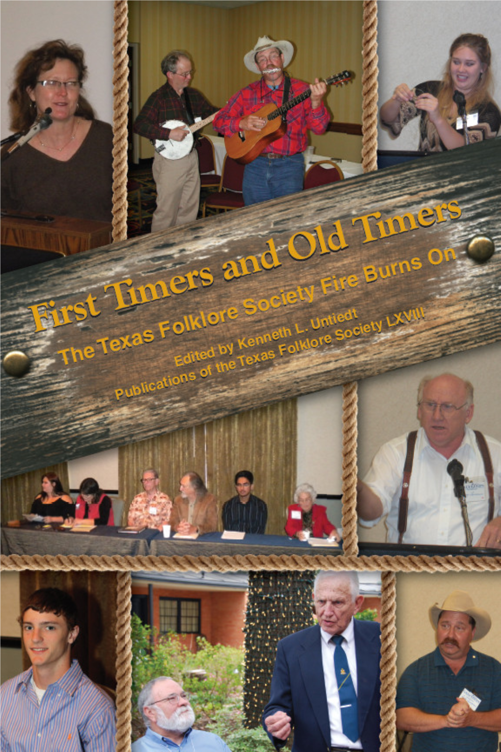 First Timers and Old Timers: the Texas Folklore Society Fire Burns On