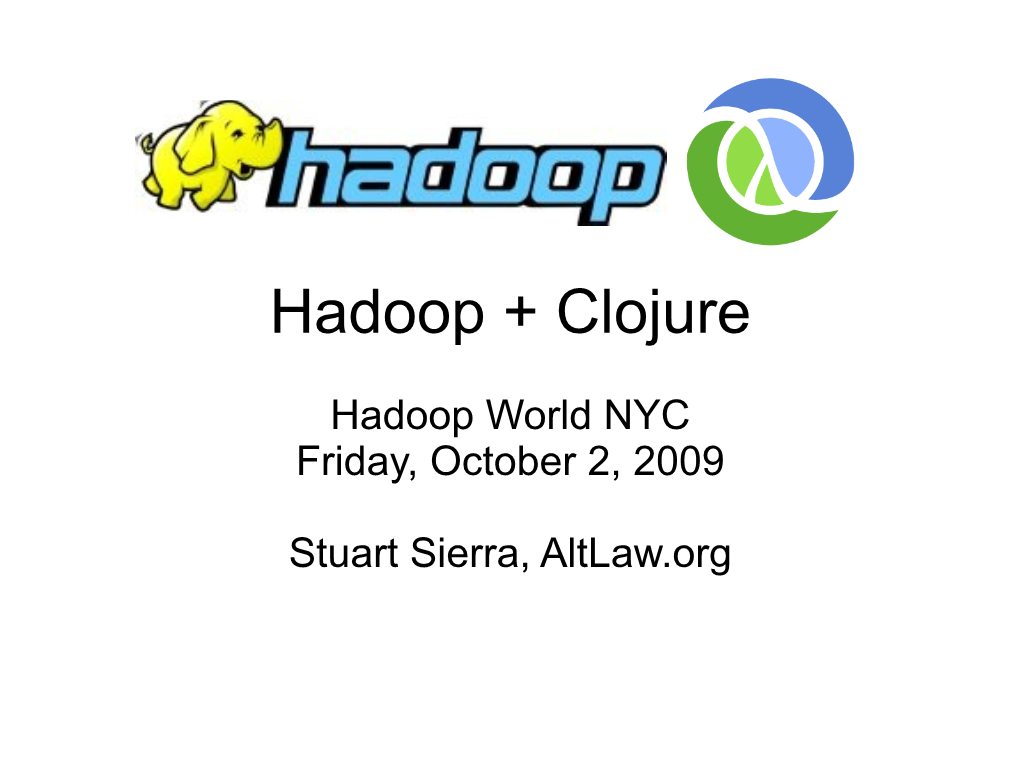 Hadoop + Clojure