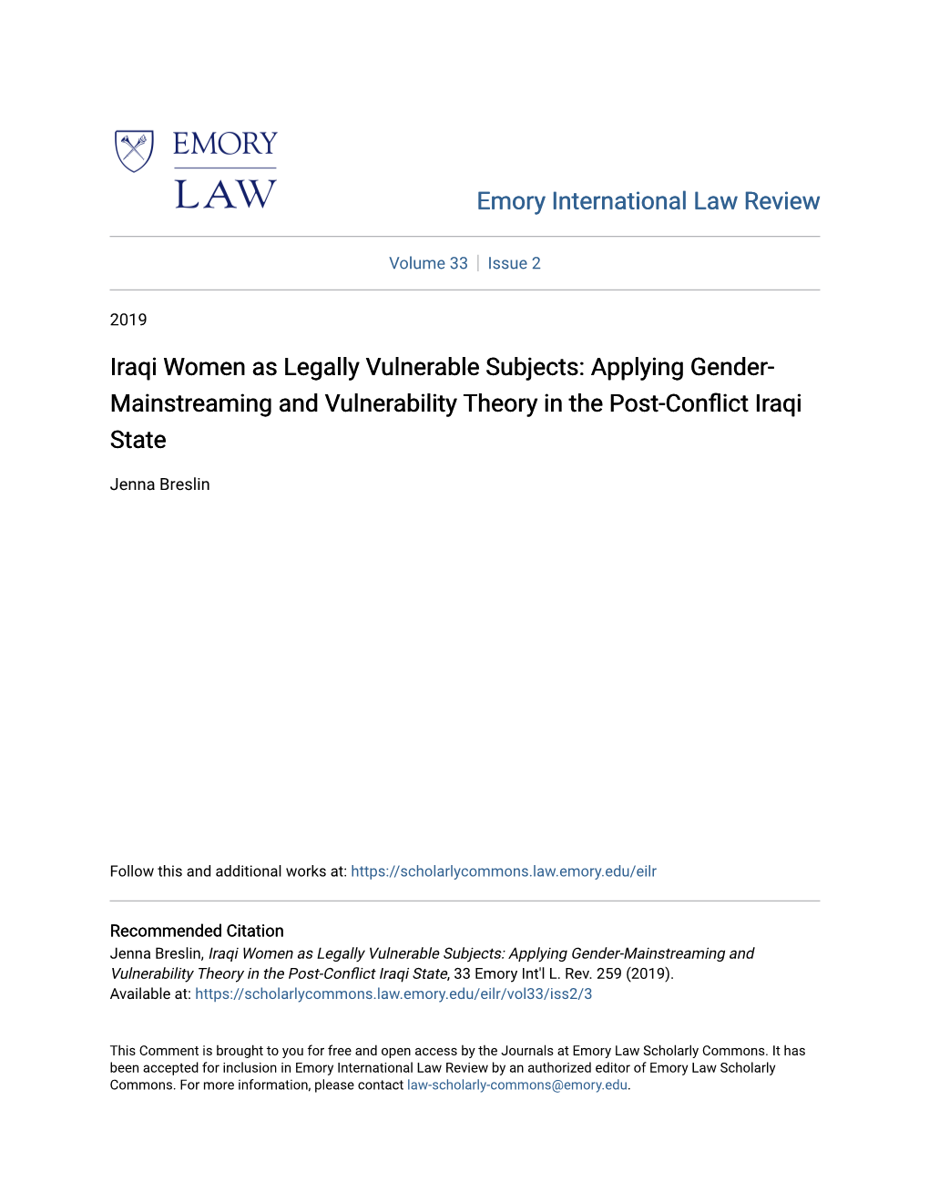 Iraqi Women As Legally Vulnerable Subjects: Applying Gender- Mainstreaming and Vulnerability Theory in the Post-Conflict Iraqi State