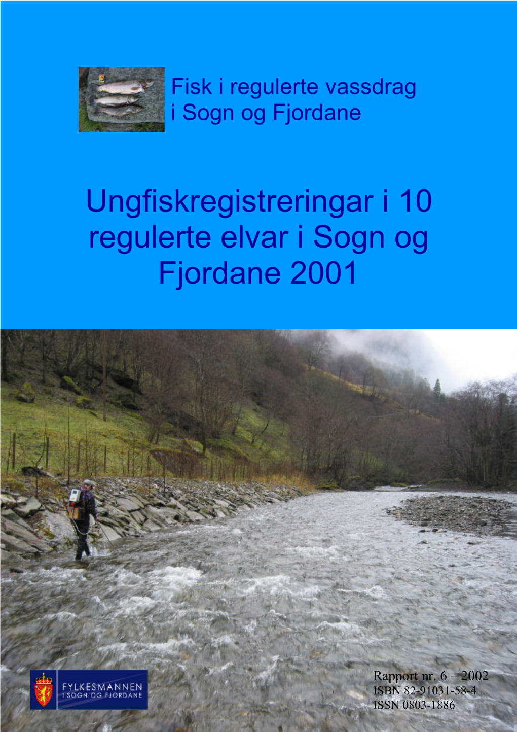 Ungfiskregistreringar I 10 Regulerte Elvar I Sogn Og Fjordane 2001