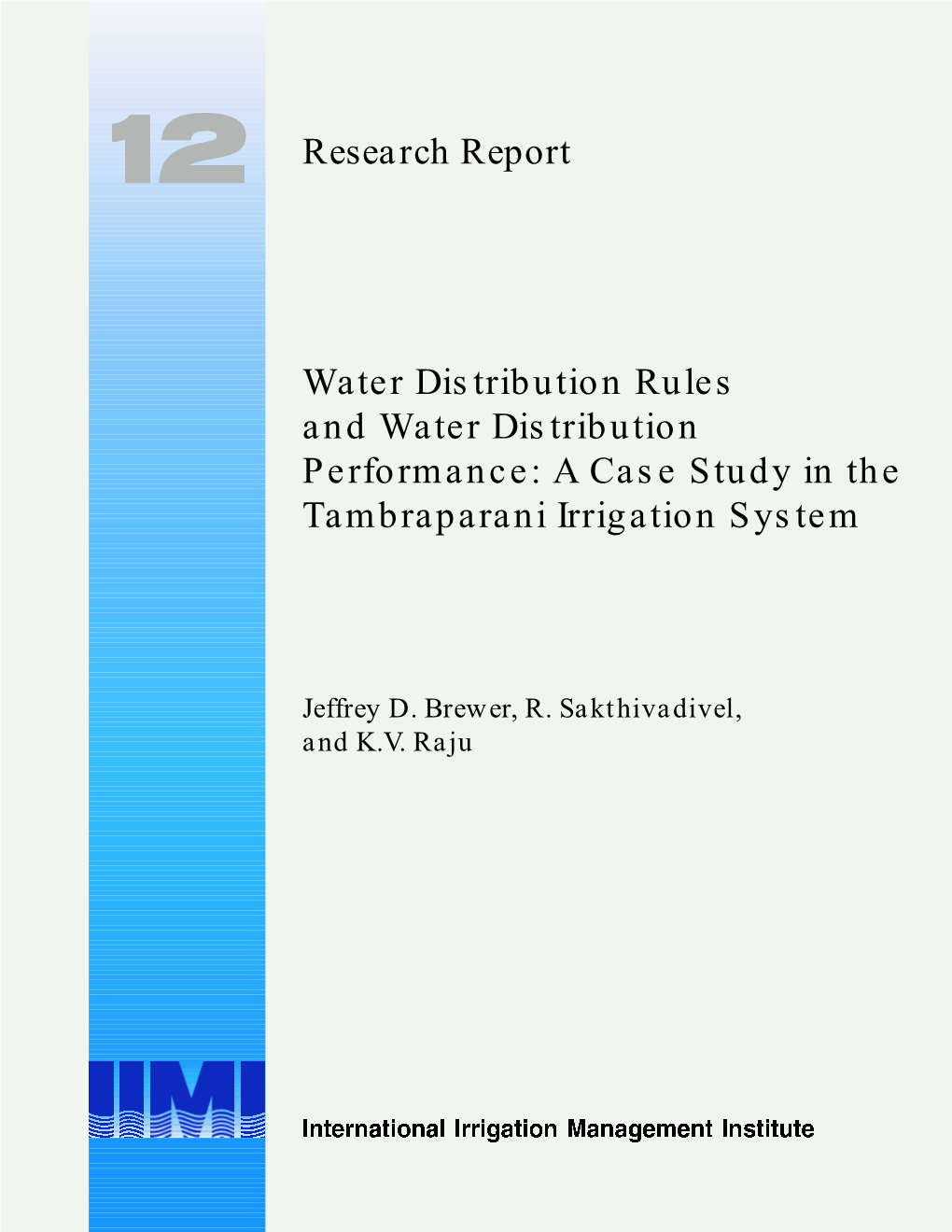 A Case Study in the Tambraparani Irrigation System