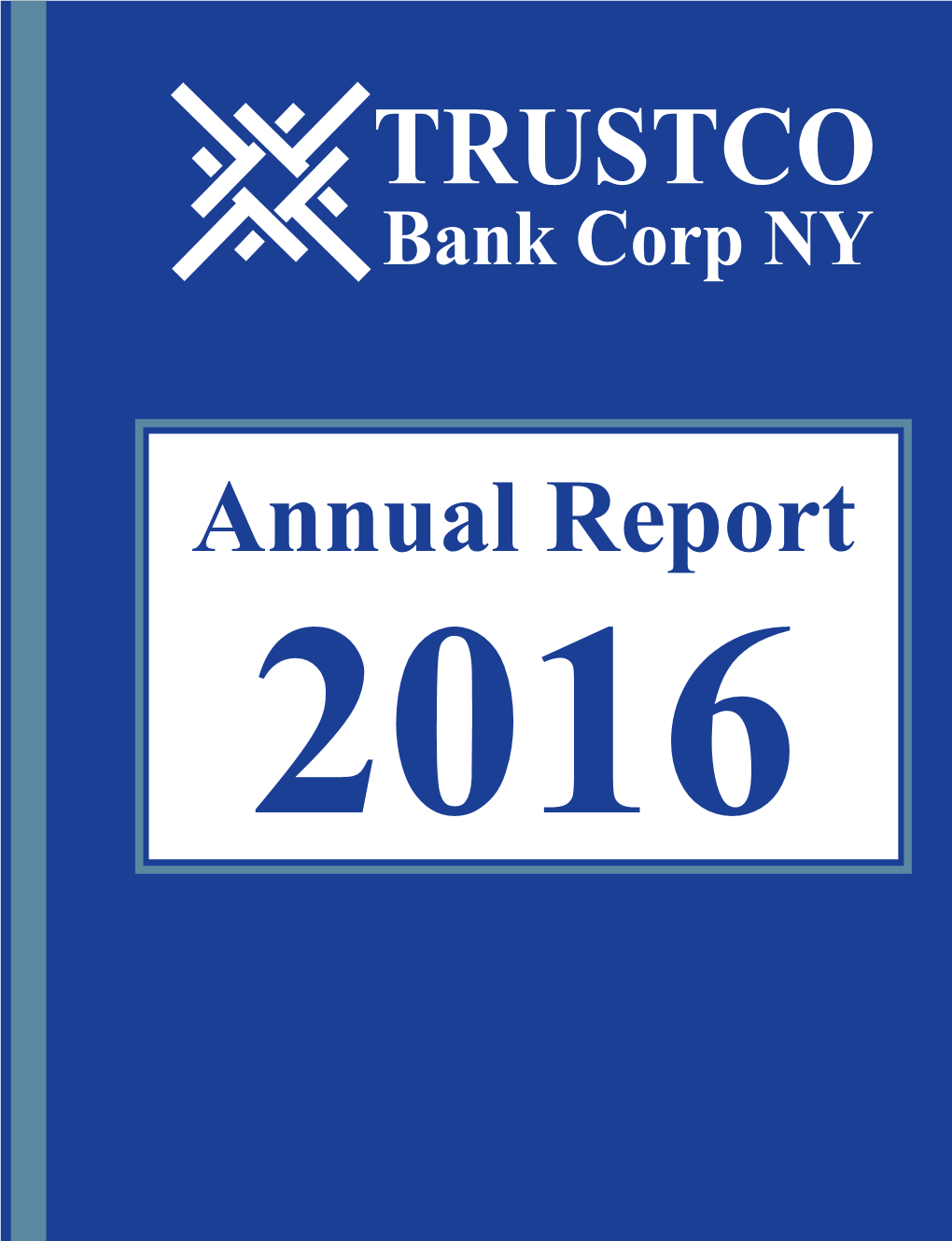 Trustco Bank Corp NY 2016 Annual Report