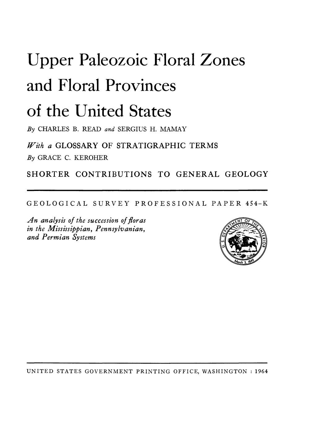 Upper Paleozoic Floral Zones and Floral Provinces of the United States by CHARLES B