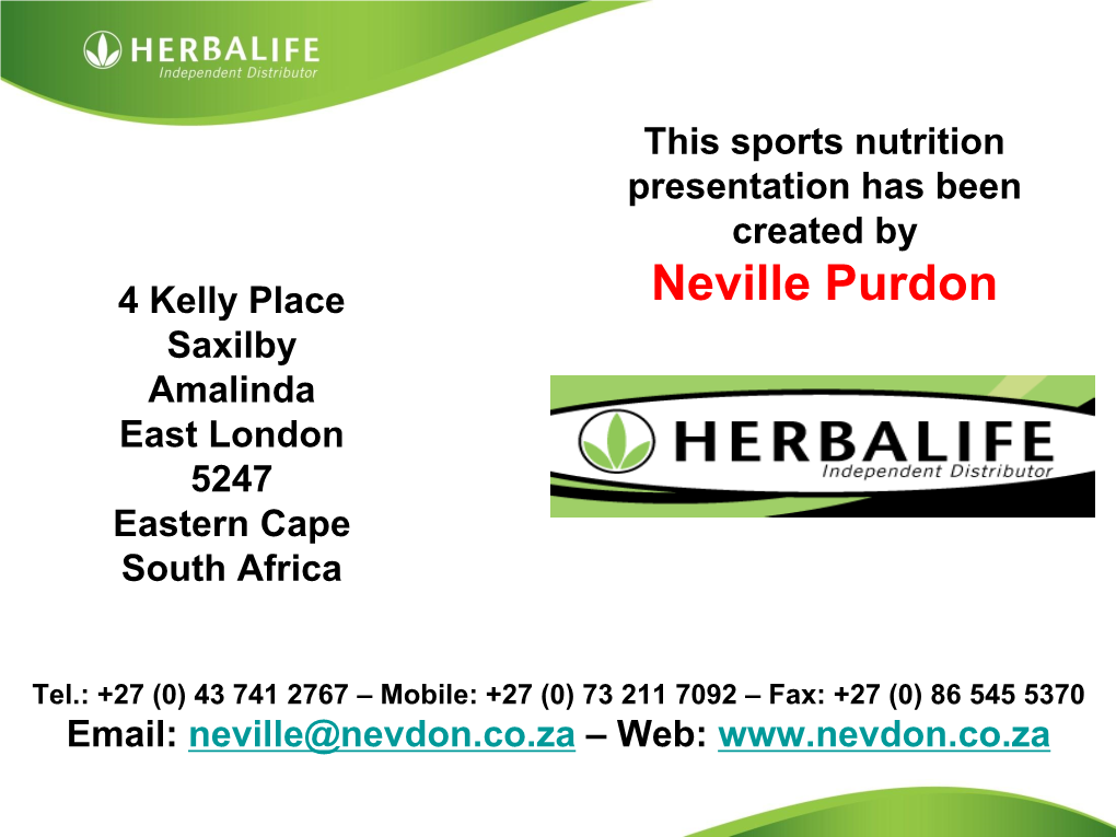 Neville Purdon Saxilby Amalinda East London 5247 Eastern Cape South Africa