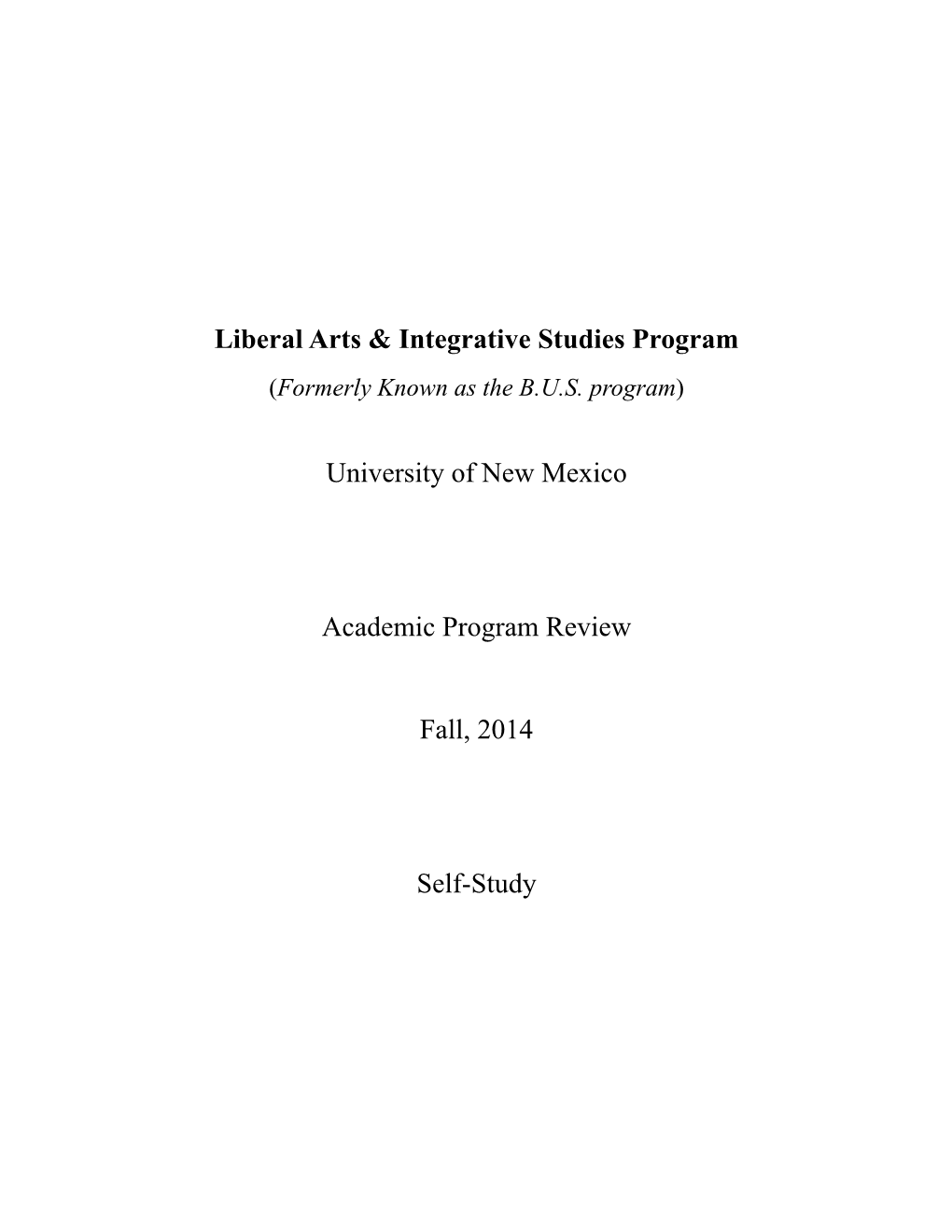 Liberal Arts & Integrative Studies 2014 APR Self-Study & Documents