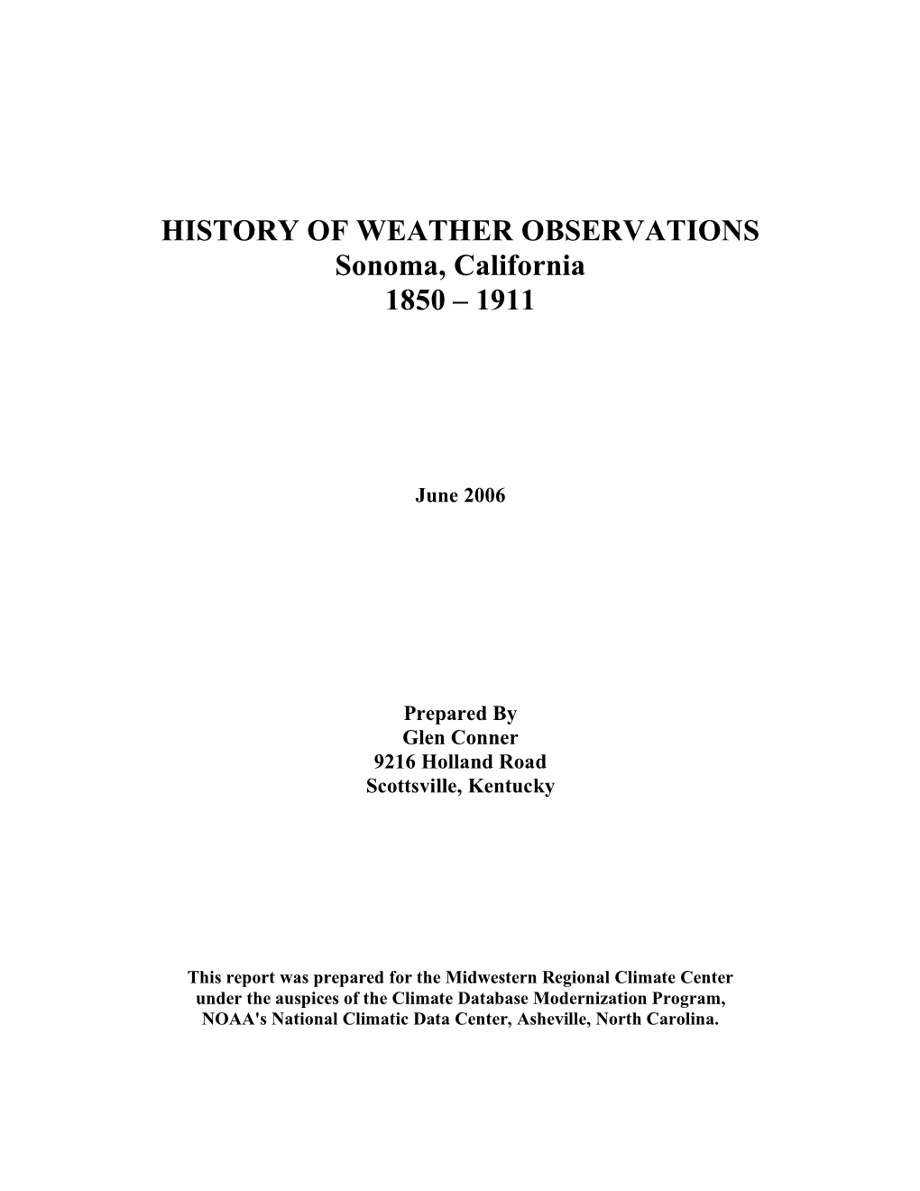 HISTORY of WEATHER OBSERVATIONS Sonoma, California 1850 – 1911