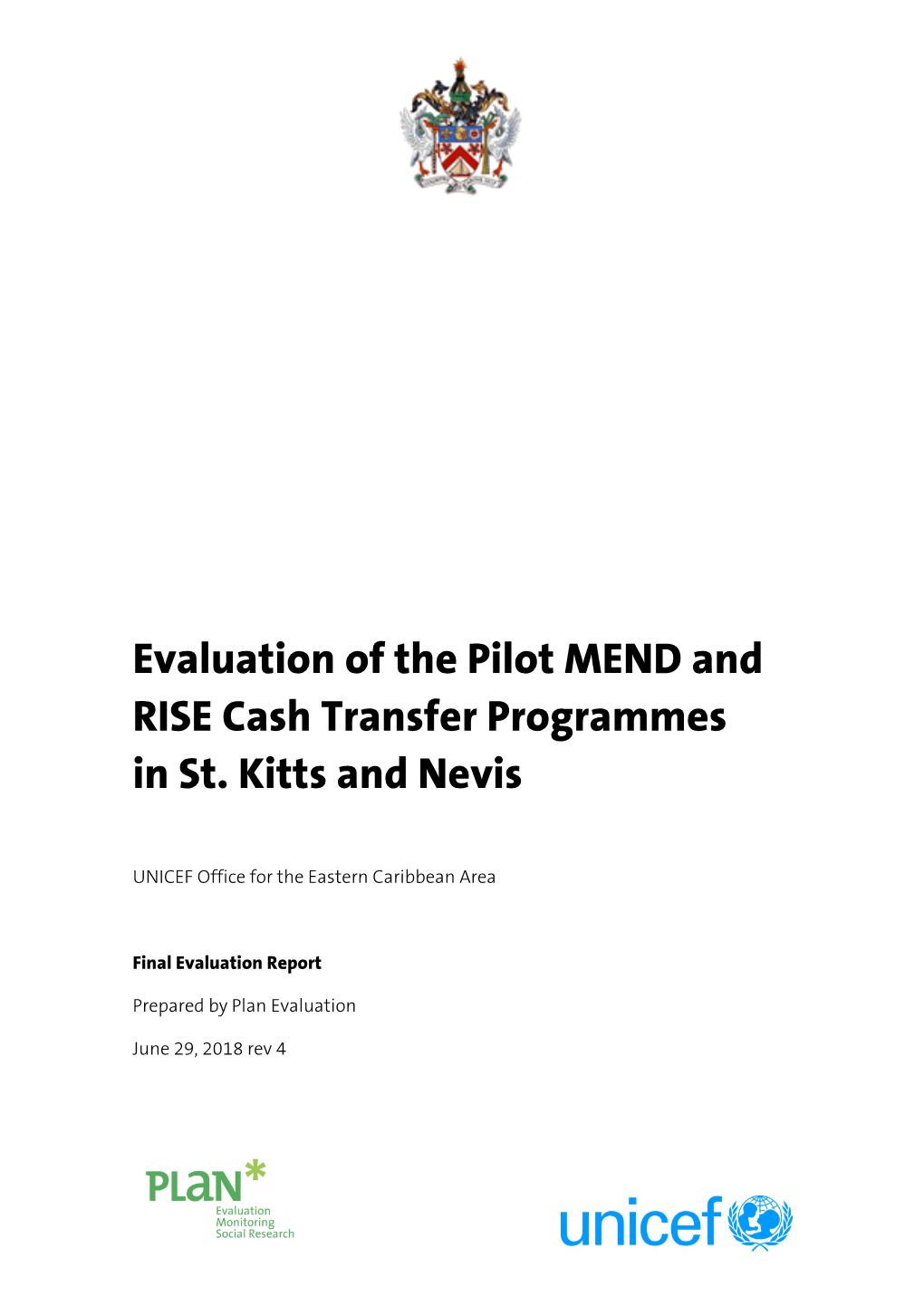 Evaluation of the Pilot MEND and RISE Cash Transfer Programmes in St