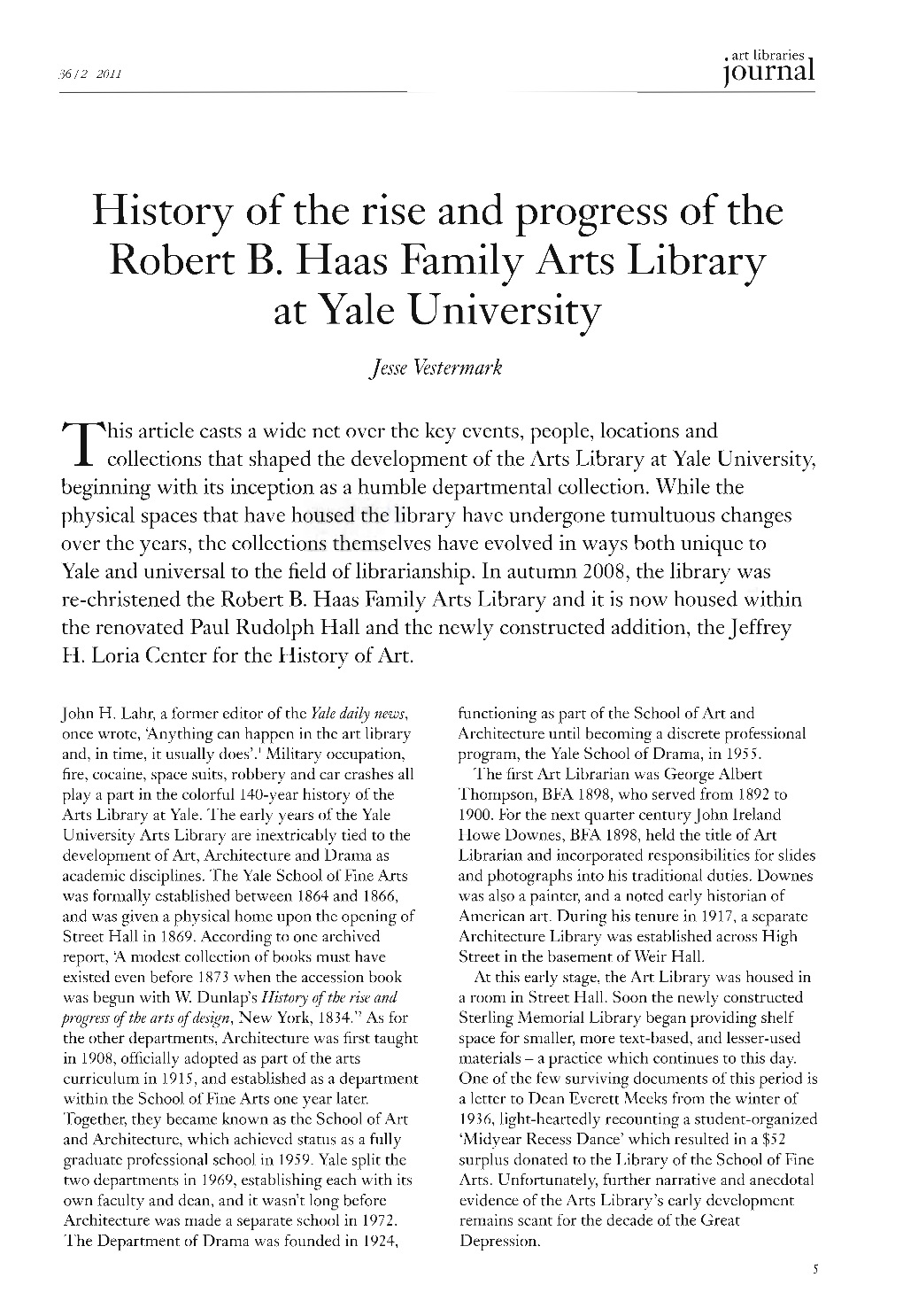 History of the Rise and Progress of the Robert B. Haas Family Arts Library at Yale University