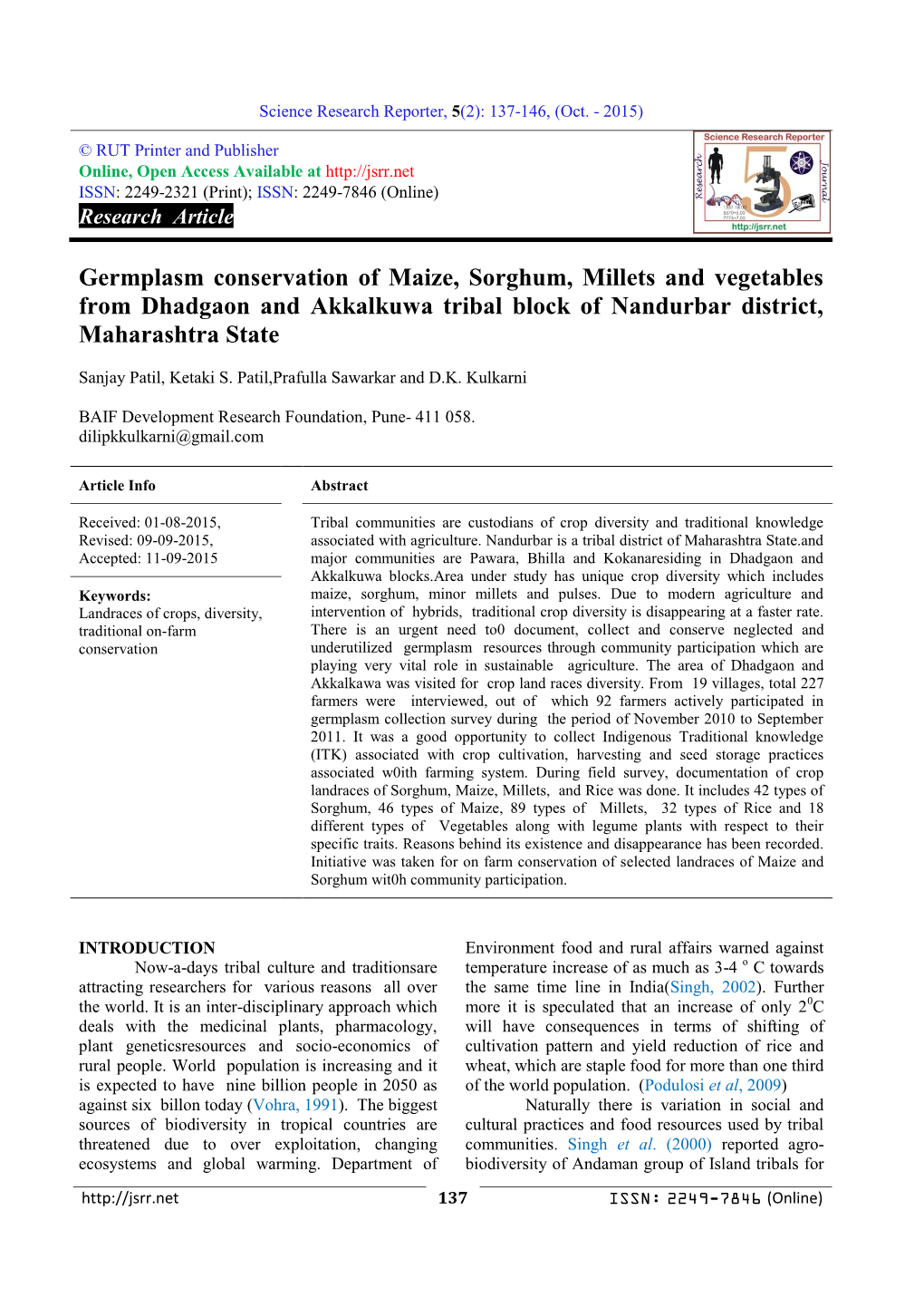 Germplasm Conservation of Maize, Sorghum, Millets and Vegetables from Dhadgaon and Akkalkuwa Tribal Block of Nandurbar District, Maharashtra State