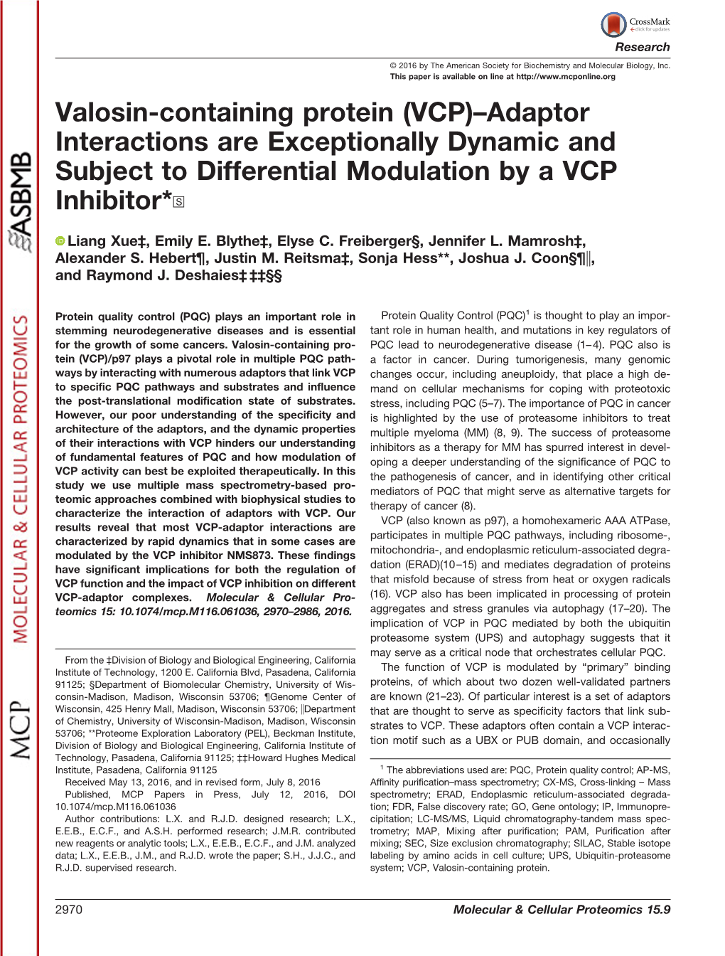 Valosin-Containing Protein (VCP)–Adaptor Interactions Are Exceptionally Dynamic and Subject to Differential Modulation by a VCP Inhibitor*□S