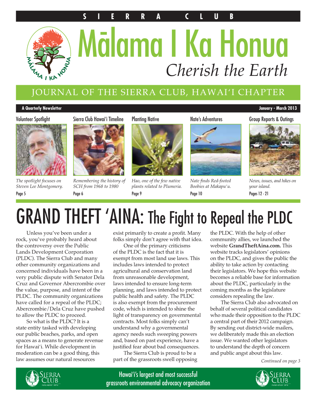 Ma-Lama I Ka Honua Cherish the Earth JOURNAL of the SIERRA CLUB, HAWAI‘I CHAPTER