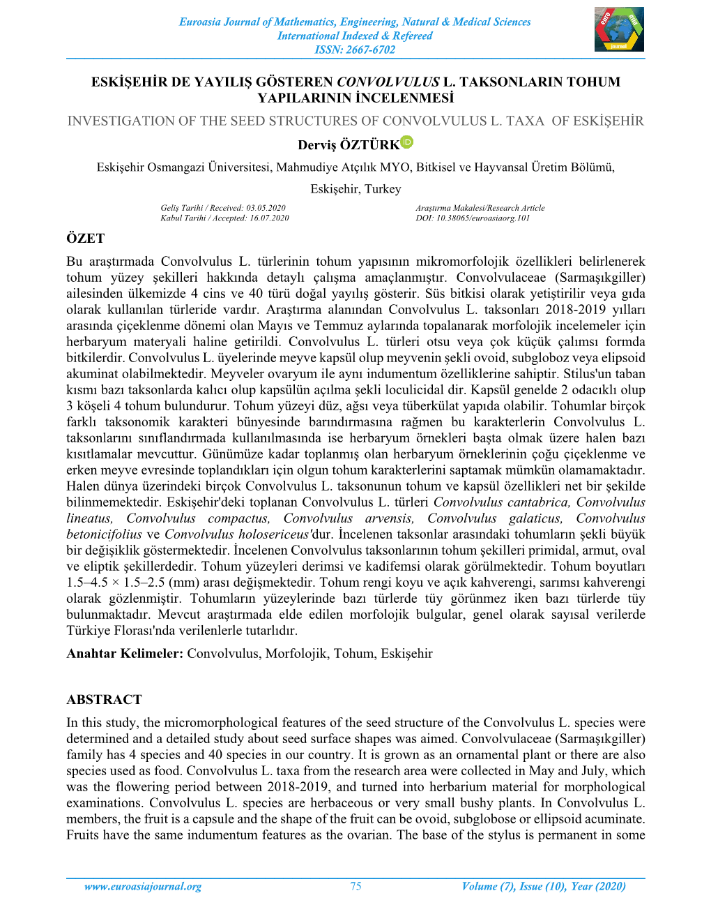 Eskişehir De Yayiliş Gösteren Convolvulus L. Taksonlarin Tohum Yapilarinin Incelenmesi Investigation of the Seed Structures of Convolvulus L