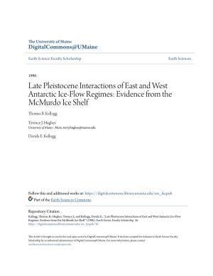 Late Pleistocene Interactions of East and West Antarctic Ice-Flow Regimes: Evidence from the Mcmurdo Ice Shelf Thomas B