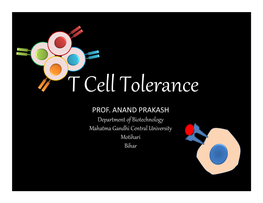 T-Cell Tolerance by Prof. Anand Prakash