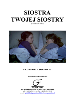 Siostra Twojej Siostry Pressbook