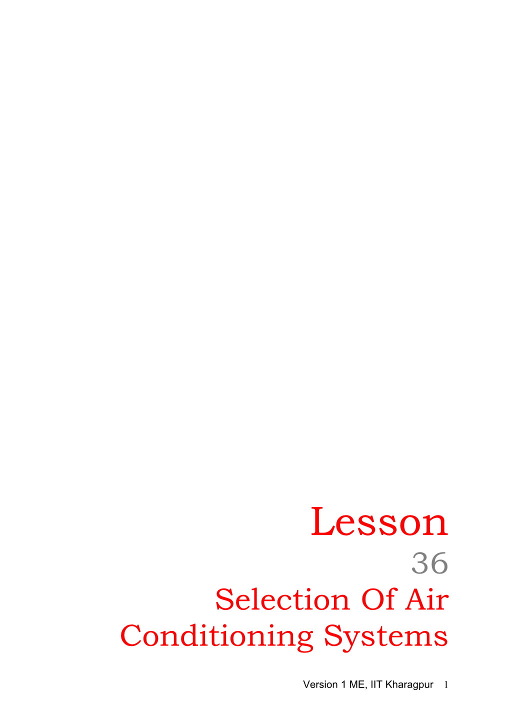 Lesson 36 Selection of Air Conditioning Systems