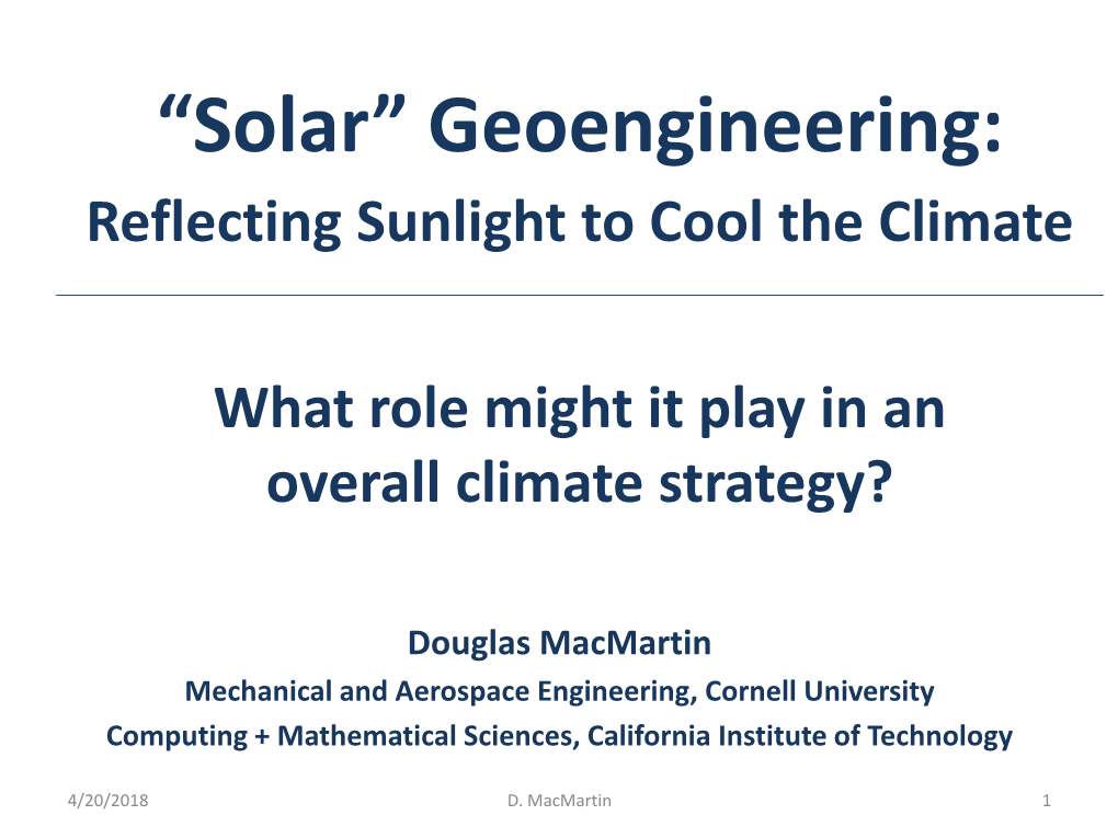 “Solar” Geoengineering: Reflecting Sunlight to Cool the Climate