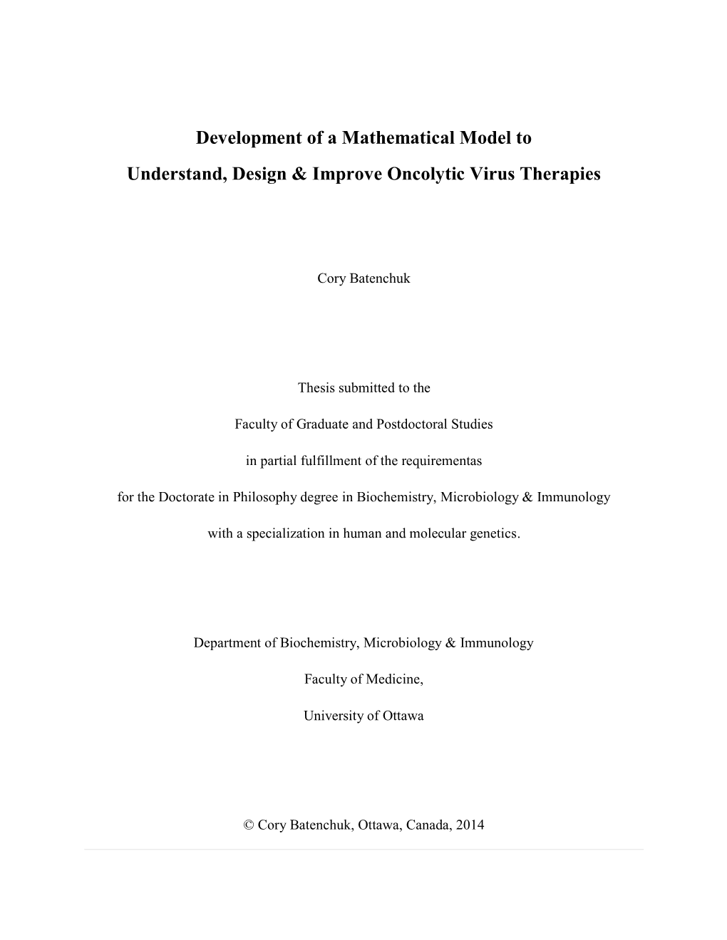 Development of a Mathematical Model to Understand, Design & Improve