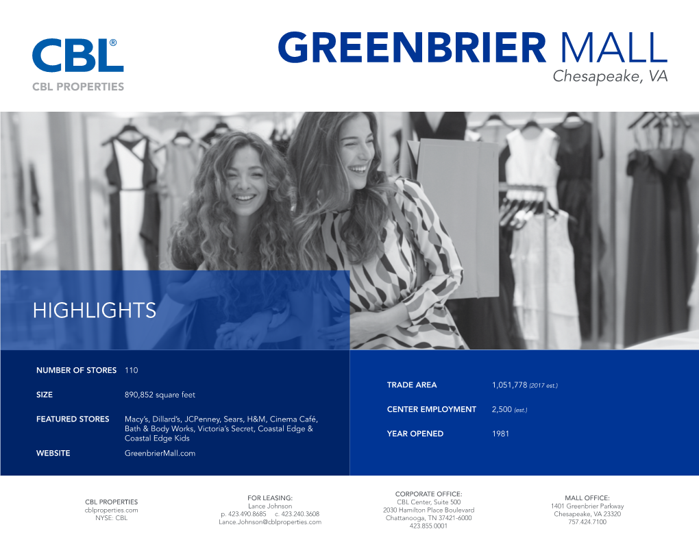 Greenbrier Mall Is Centrally Located Off I-64 2022 Projection 414,753 429,448 844,201 with Convenient Access to I-264, I-464 and Rt