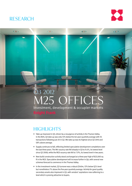 M25 OFFICES Investment, Development & Occupier Markets