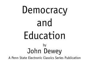 John Dewey, Democracy and Education