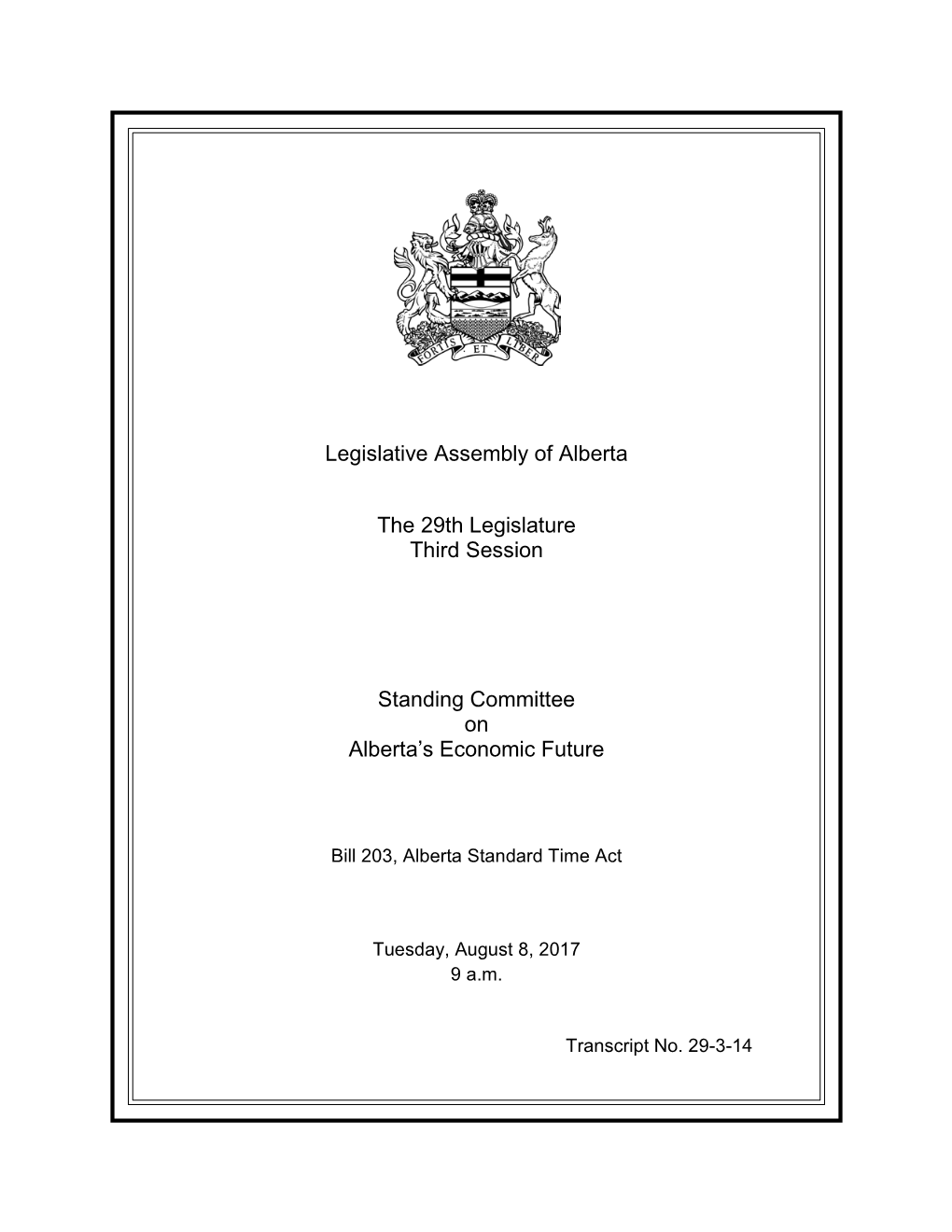 Legislative Assembly of Alberta the 29Th Legislature Third Session