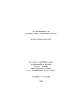 No Game for Boys to Play Debating the Safety of Youth Football, 1945-2015