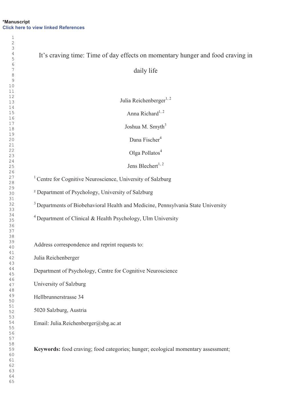 Time of Day Effects on Momentary Hunger and Food Craving in 5 6 7 Daily Life 8 9 10 11 12 1, 2 13 Julia Reichenberger 14 15 Anna Richard1, 2 16 17 3 18 Joshua M