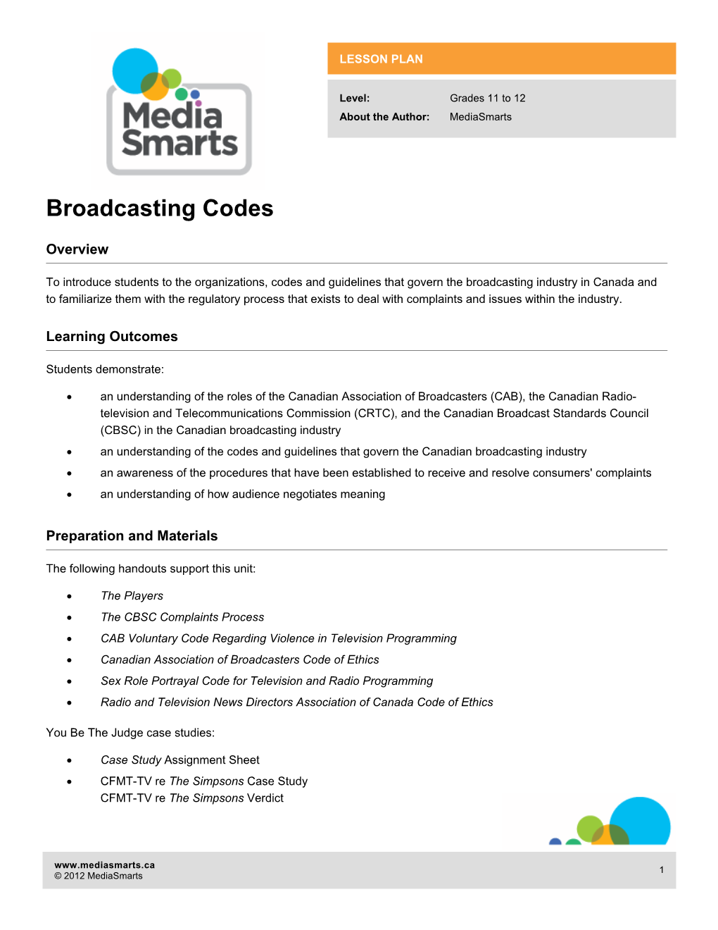 Broadcasting Codes